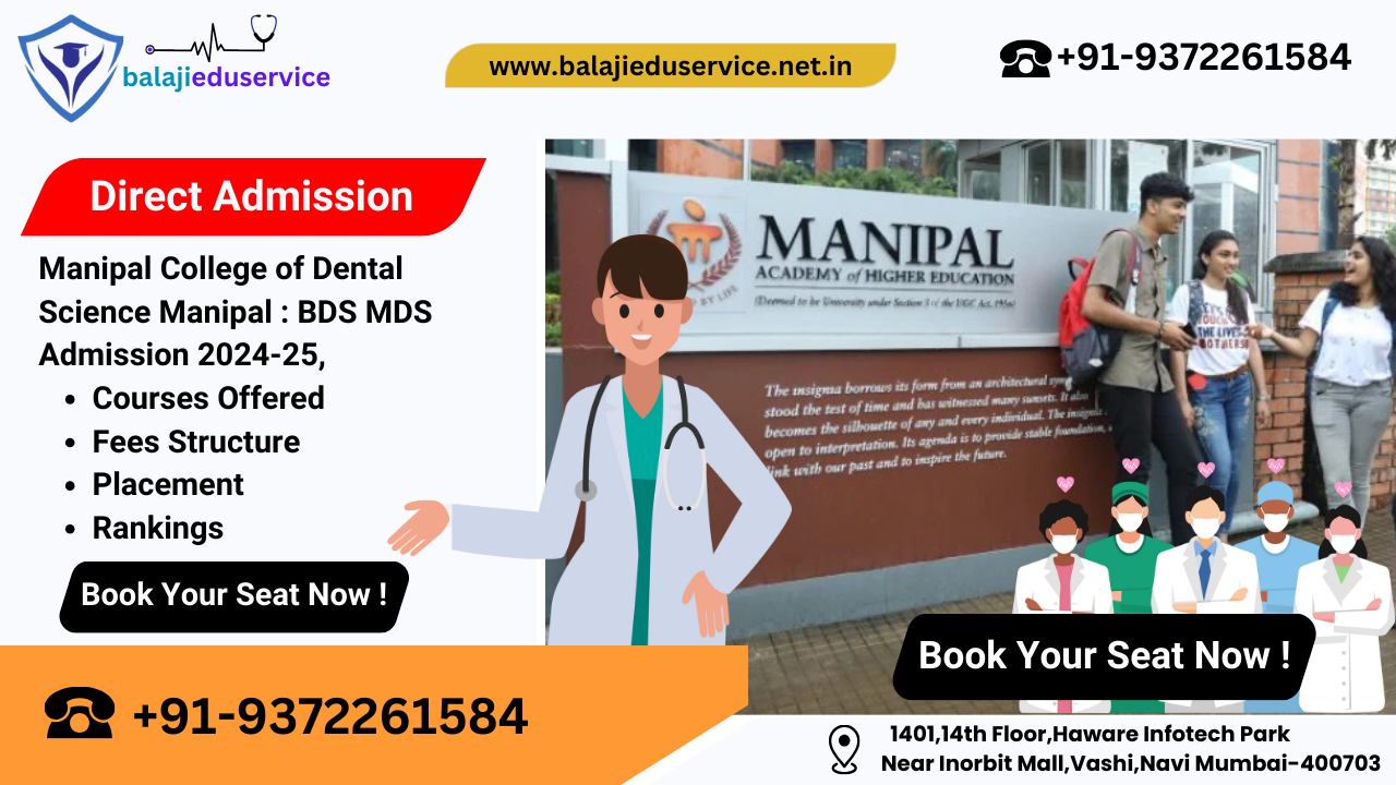 9372261584@Manipal College of Dental Science Manipal : BDS MDS Admission 2024-25, Courses Offered, Fees Structure, Placement, Rankings